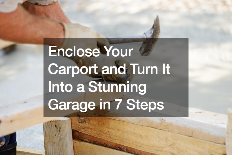 Enclose Your Carport and Turn It Into a Stunning Garage in 7 Steps